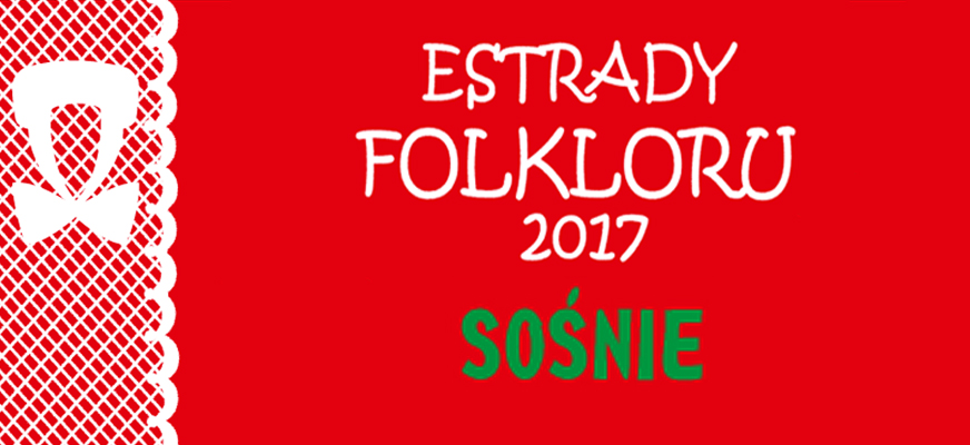 Leśna Estrada Folkloru w Sośniach