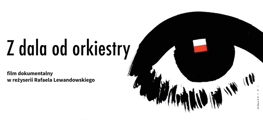 „Z dala od orkiestry” – pokaz filmu o życiu i twórczości Zygmunta Lubicz-Zaleskiego