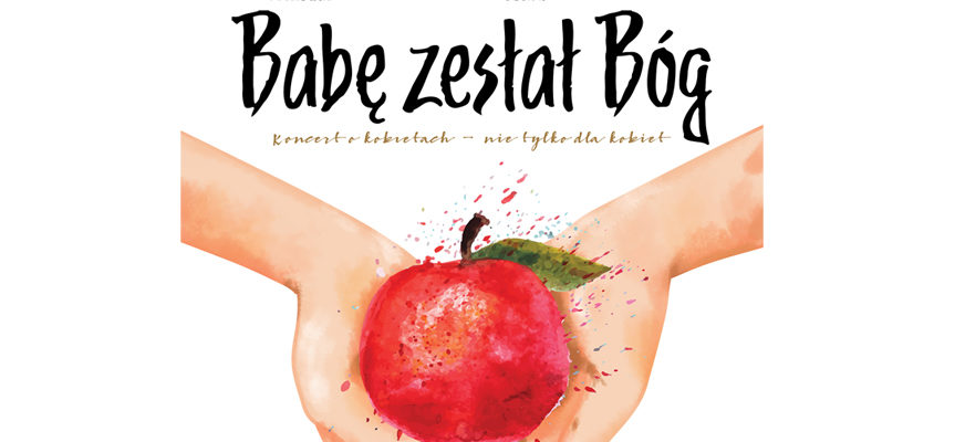 BABĘ ZESŁAŁ BÓG – koncert karnawałowy