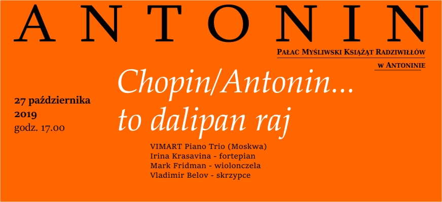 Koncert kameralny „Chopin/Antonin… to dalipan raj”