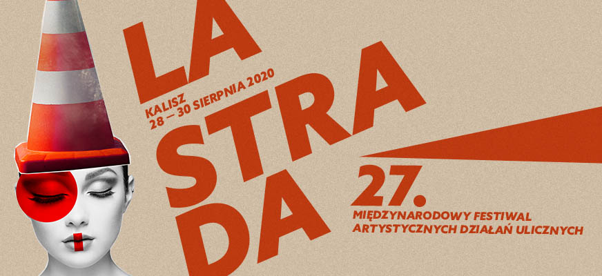 27. LA STRADA – teatr i muzyka na ulicy! PROGRAM