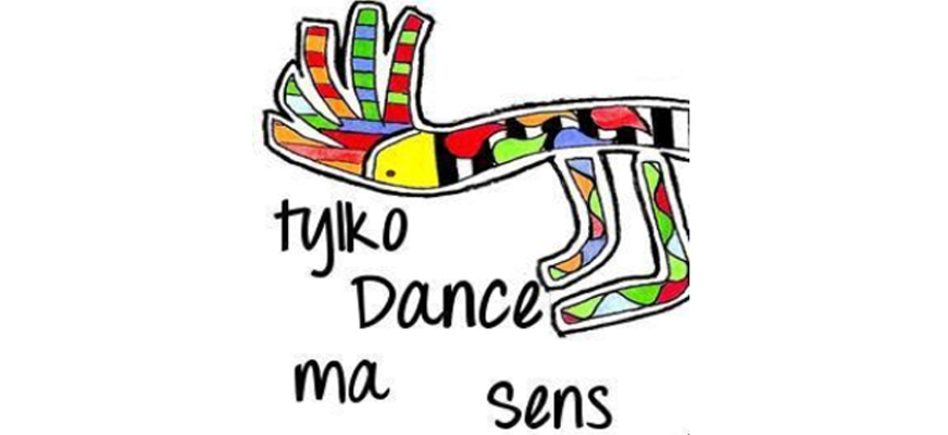 Regionalne Spotkania Taneczne „Tylko Dance ma Sens”
